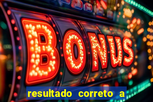 resultado correto a qualquer momento bet365